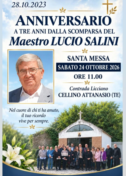 Cellino Attanasio. Il 24 ottobre una messa in ricordo del Maestro Lucio Salini a tre anni dalla scomparsa - Foto